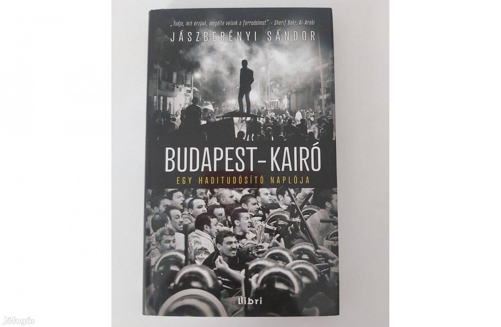 Jászberényi Sándor: Budapest - Kairó (új, dedikált pld.)