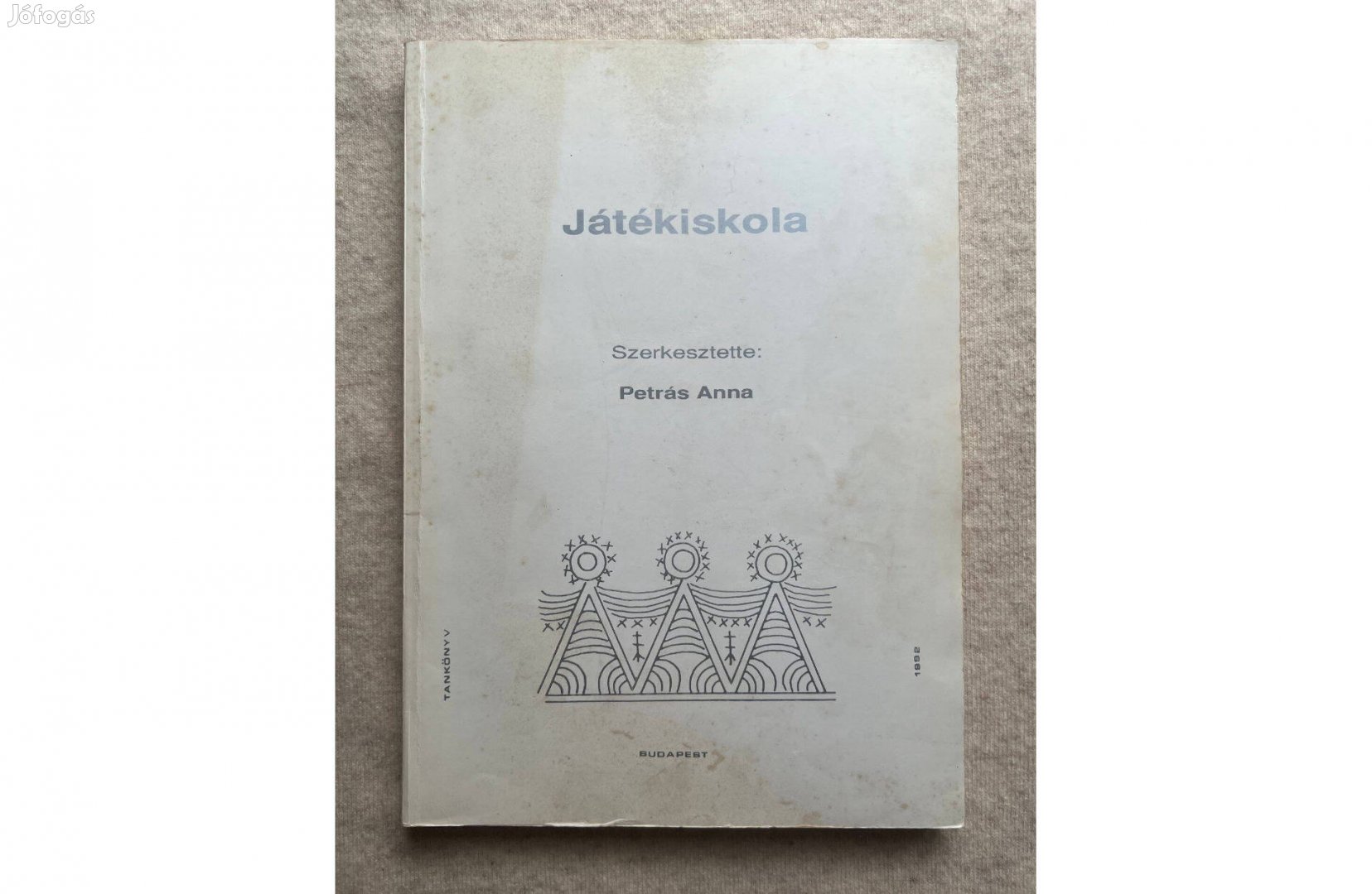 Játékiskola - Petrás Anna tankönyv