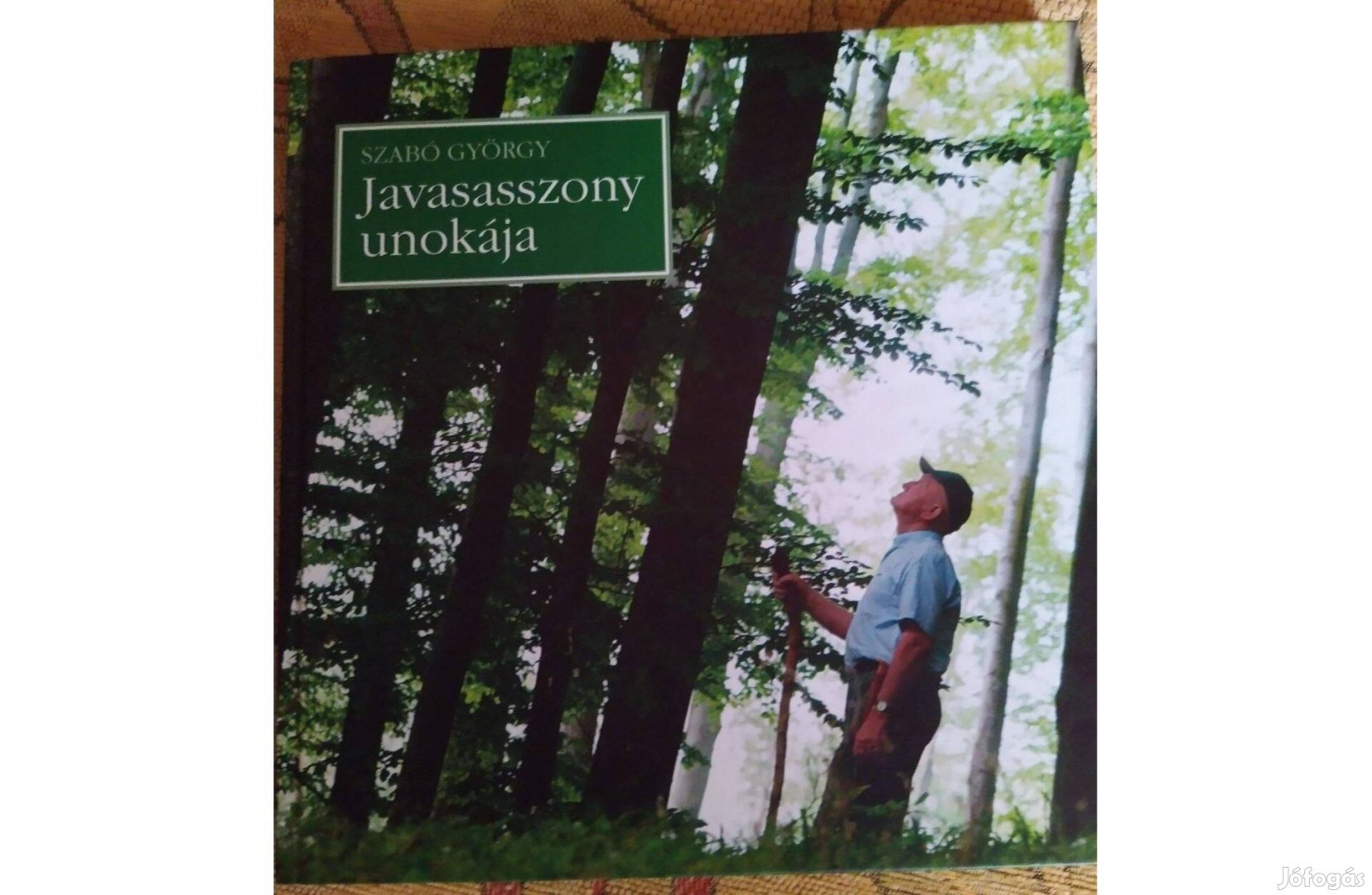 Javasasszony unokája - gyógynövényes könyv, bükki füvesember