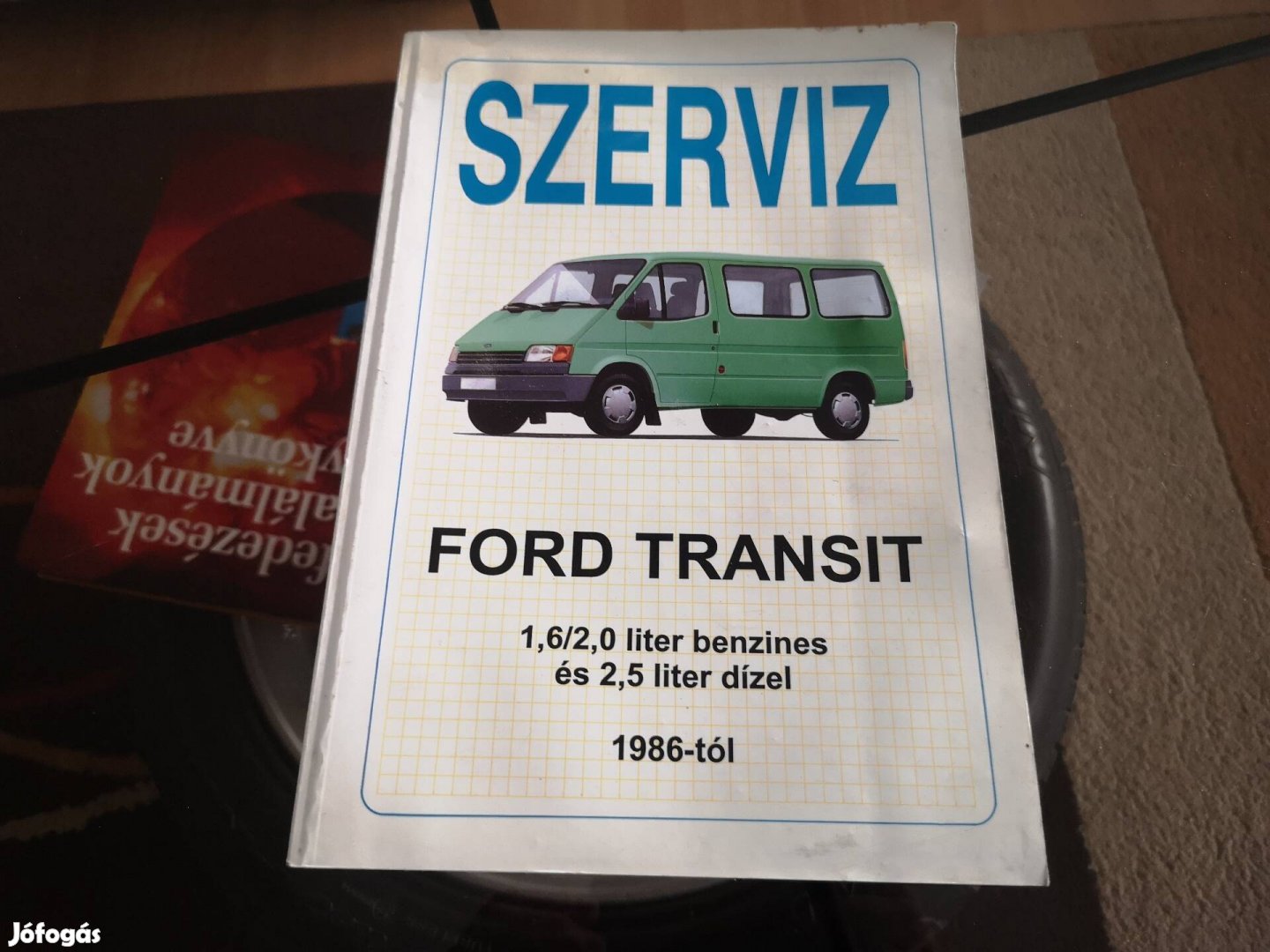 Javítási szerelési könyv Ford Transit benzines és dízel gépkocsikhoz