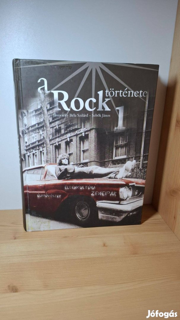 Jávorszky Béla Szilárd Sebők János A Rock története 1