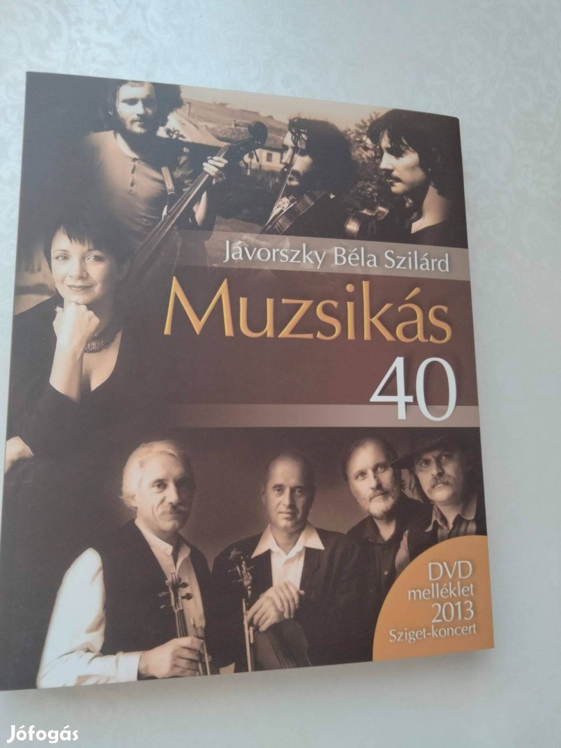 Jávorszky Béla Szilárd : Muzsikás 40 + DVD