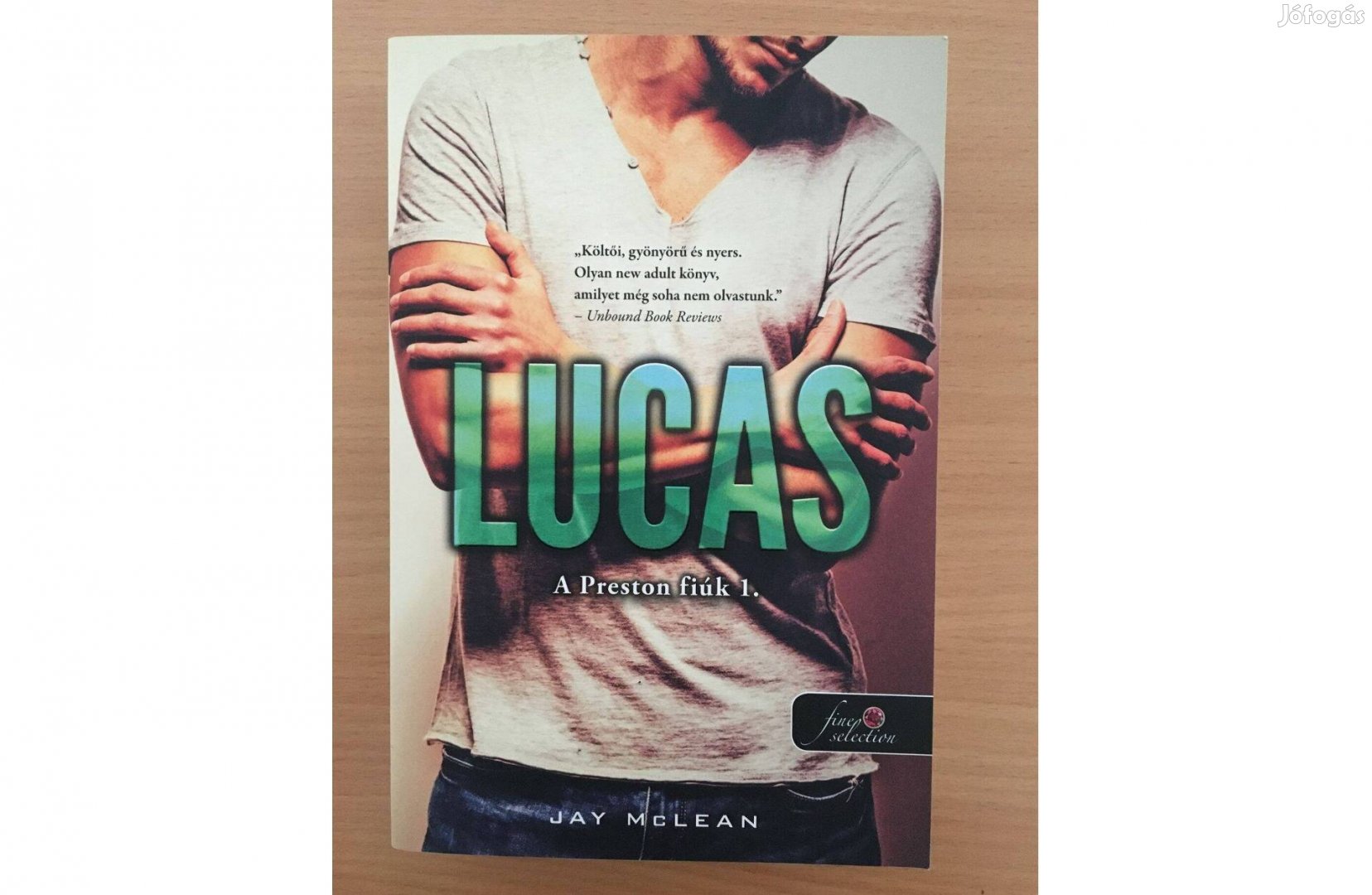 Jay Mclean: Lucas /A Preston fiúk 1./ című könyv