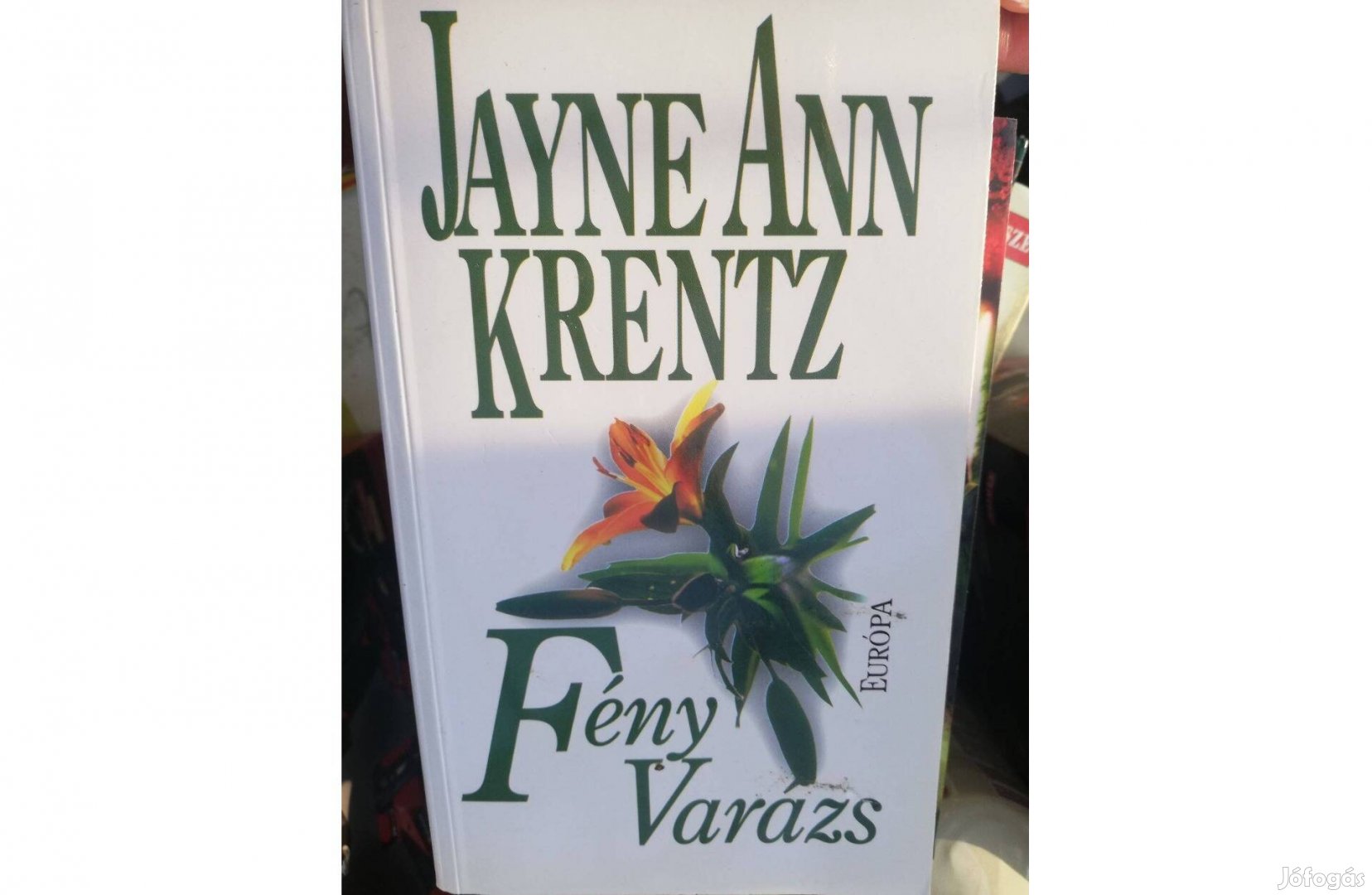 Jayne Ann Krentz Fényvarázs, fény varázs 500 forint