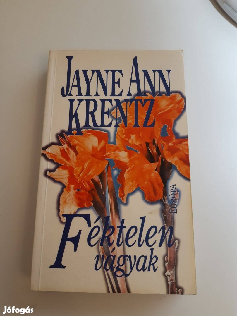 Jayne Ann Krentz: Féktelen vágyak (1998)