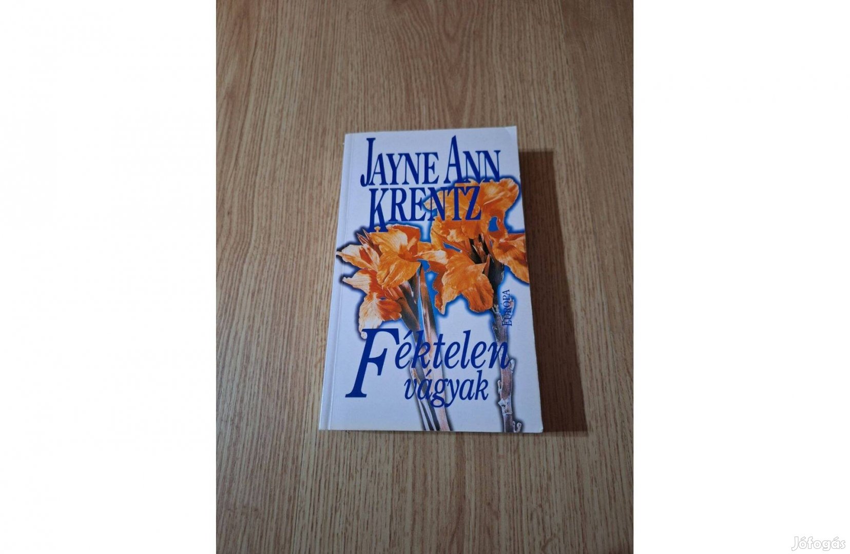 Jayne Ann Krentz : Féktelen vágyak