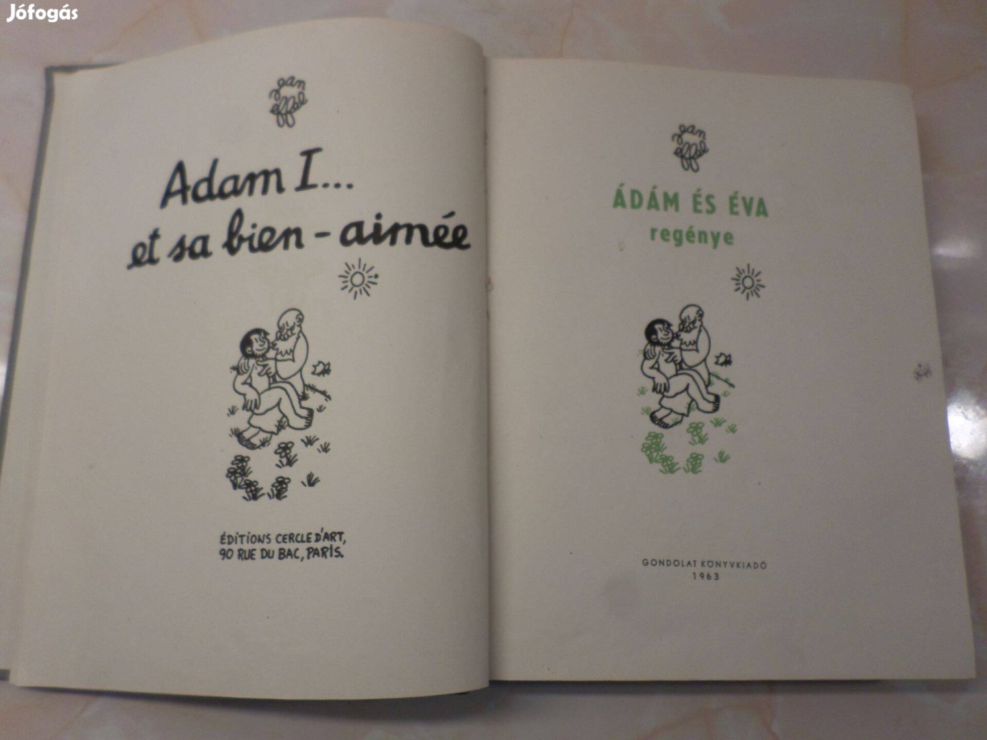 Jean Effel Ádám és Éva regénye, 1963 Antik! Szakkönyv,