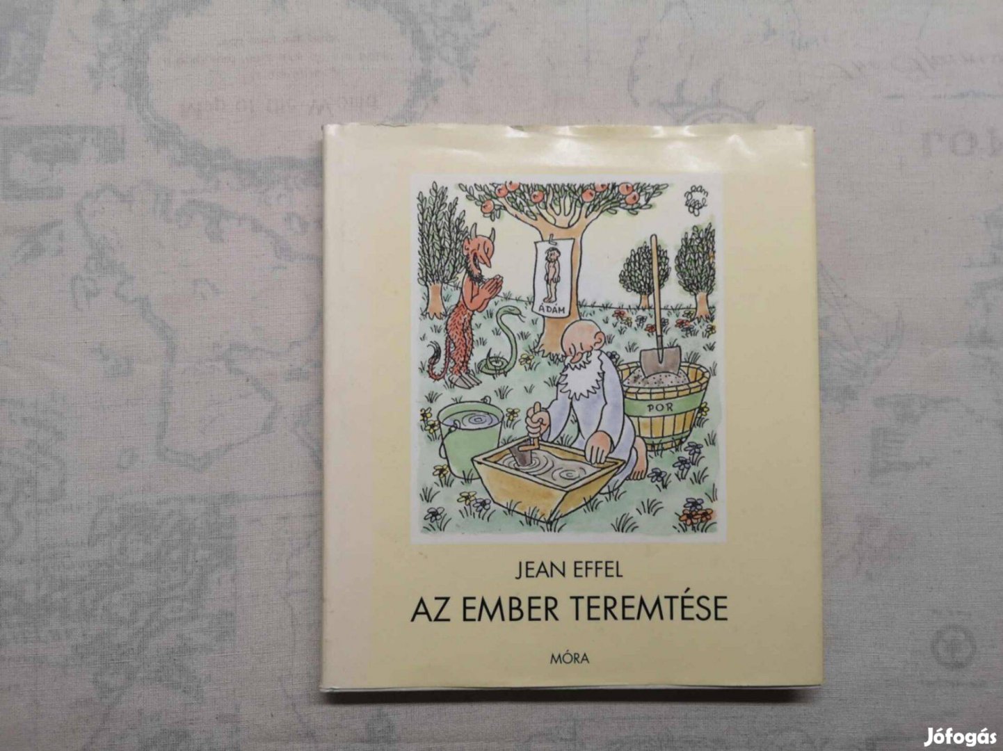 Jean Effel - Az ember teremtése