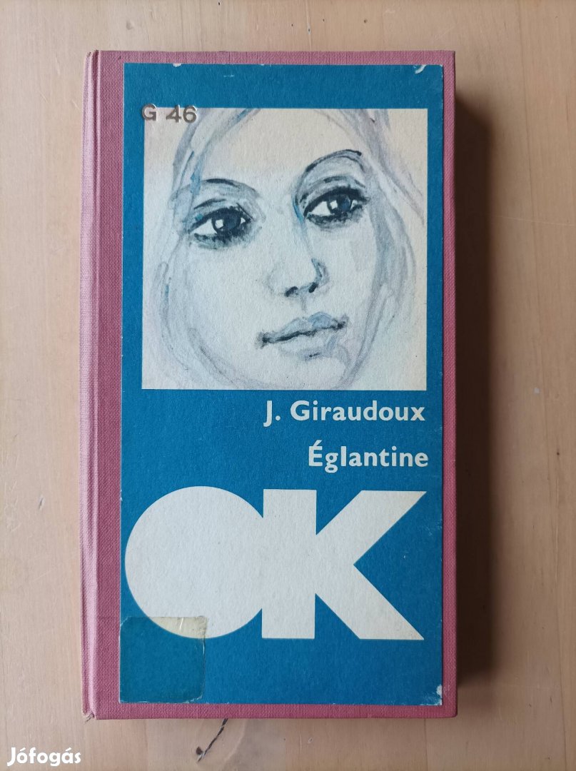 Jean Giraudoux - Églantine