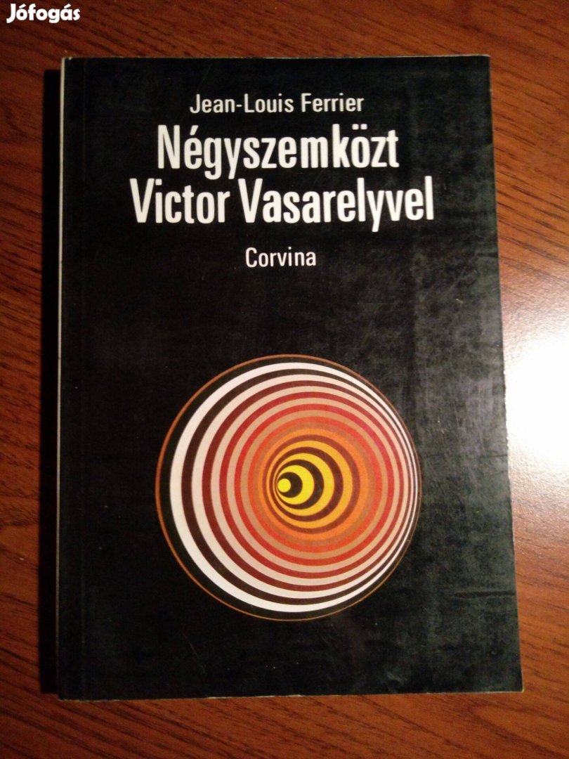 Jean-Louis Ferrier - Négyszemközt Victor Vasarelyvel