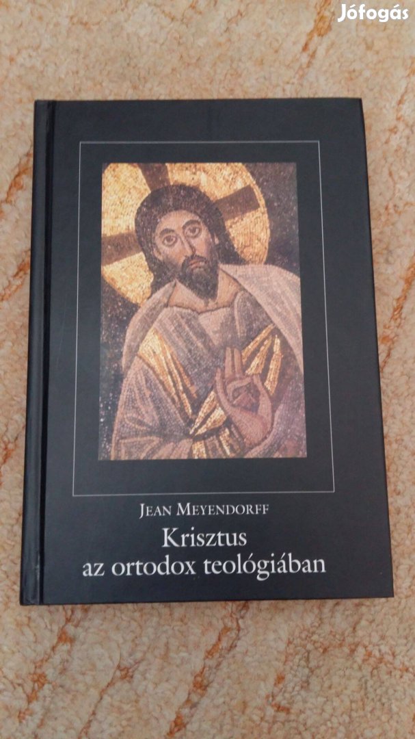 Jean Meyendorff Krisztus az ortodox teológiában