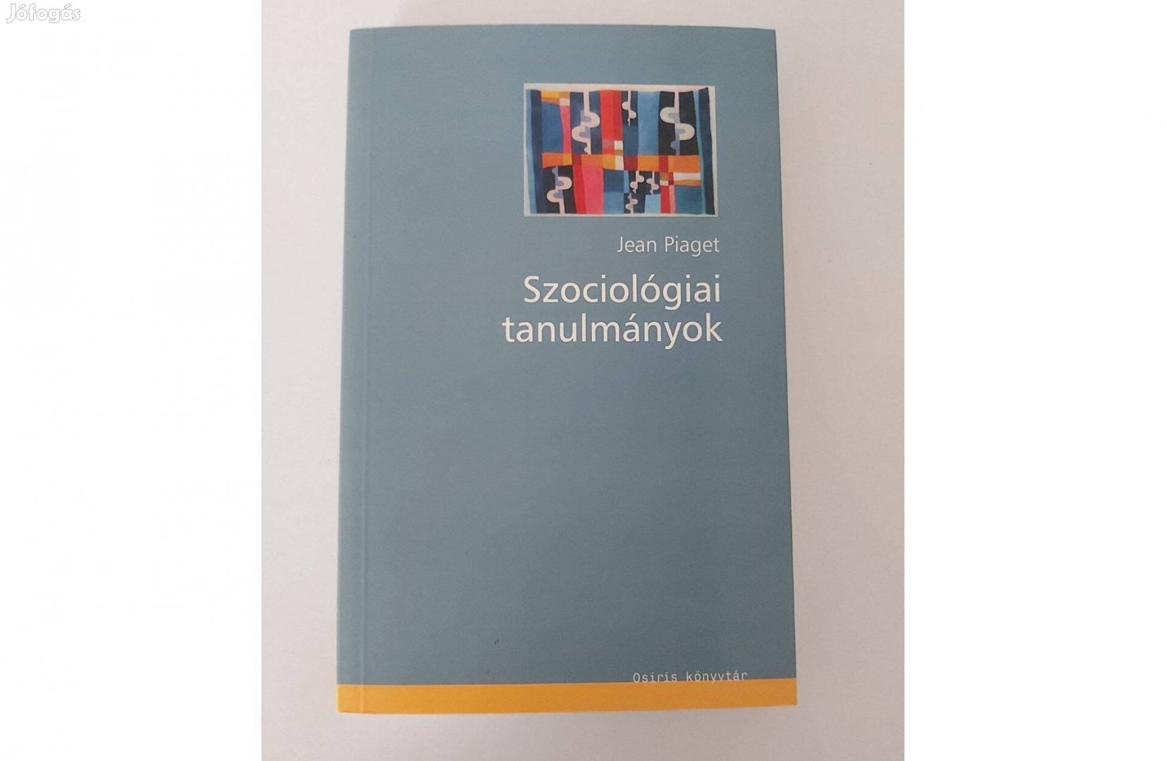 Jean Piaget: Szociológiai tanulmányok