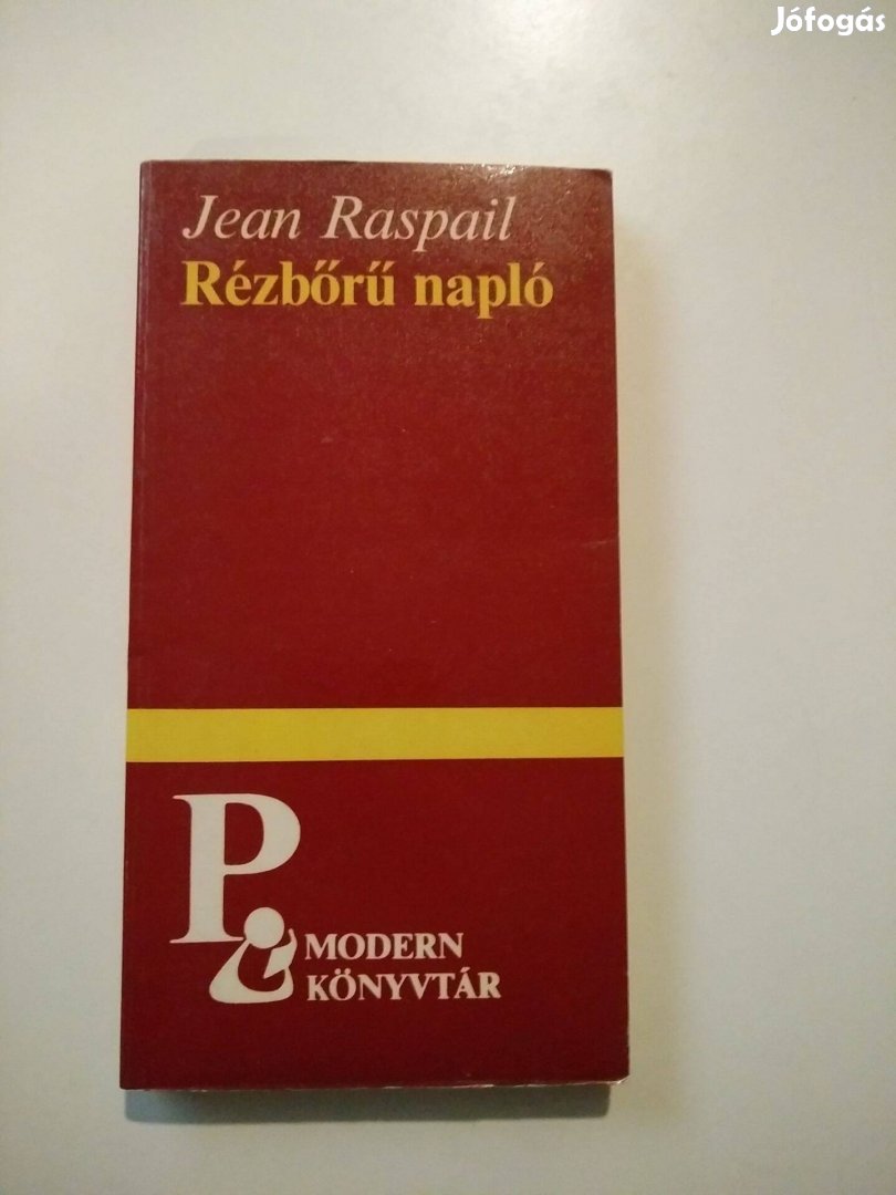 Jean Raspail - Rézbőrű napló