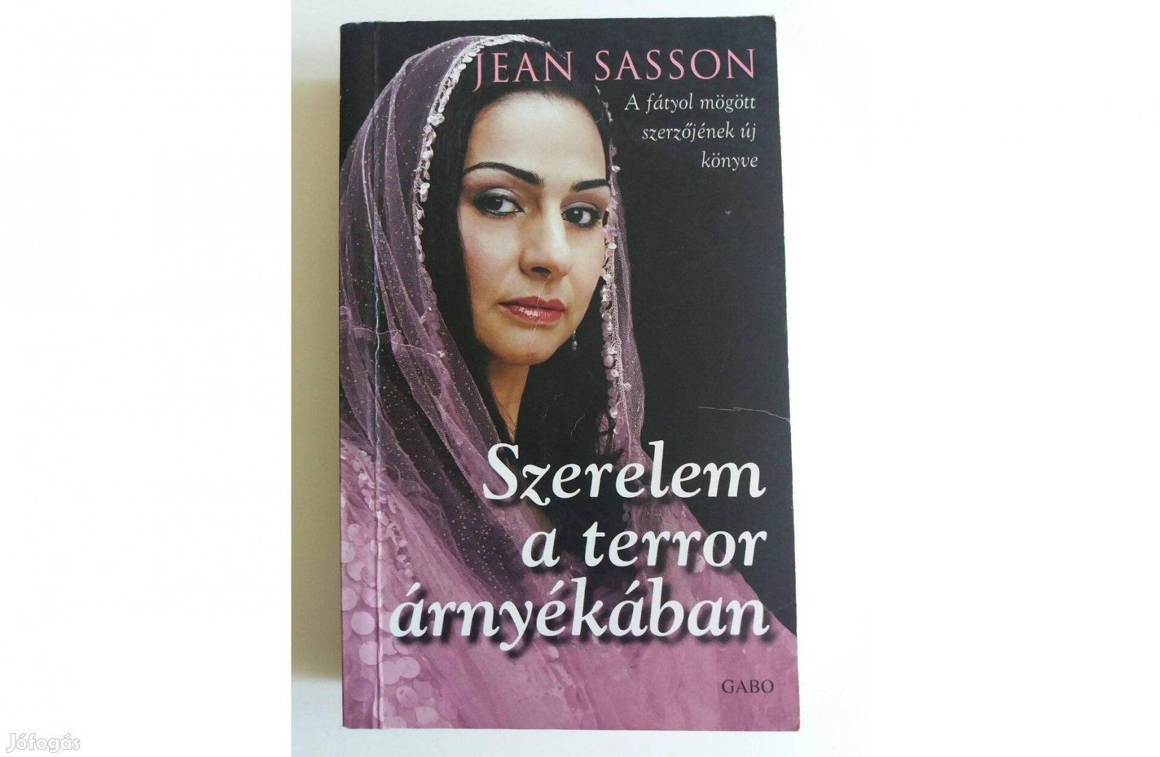 Jean Sasson: Szerelem a terror árnyékában