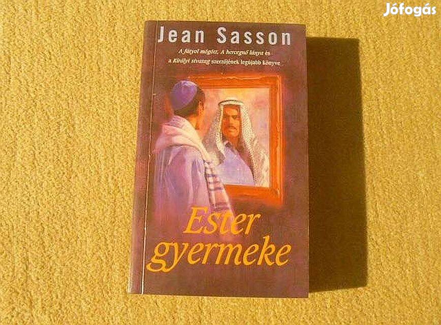 Jean Sasson - Ester gyermeke