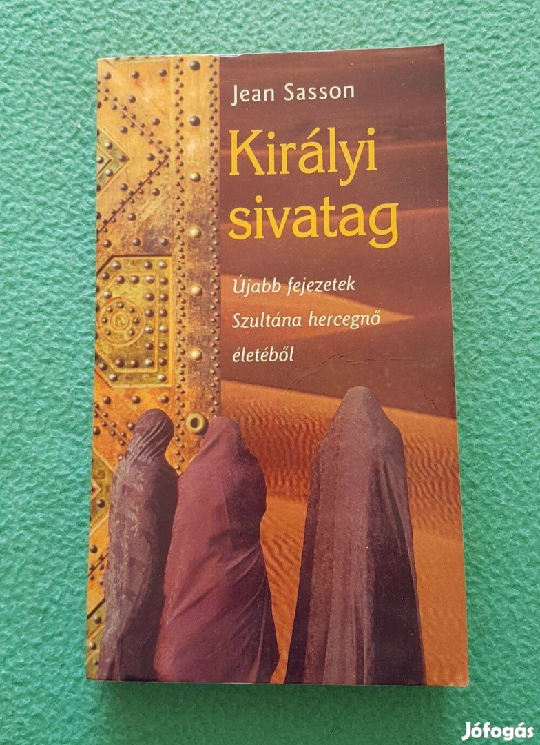 Jean Sasson - Királyi sivatag könyv