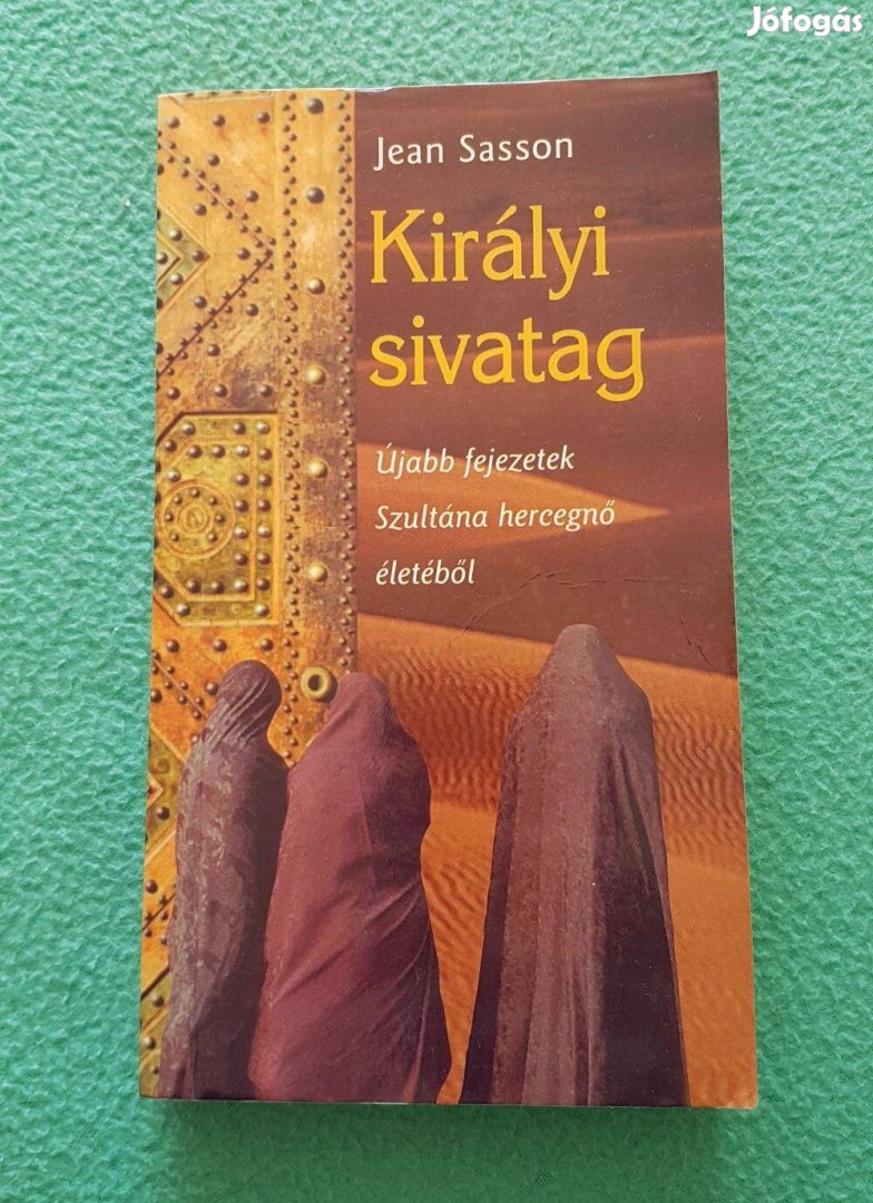 Jean Sasson - Királyi sivatag könyv