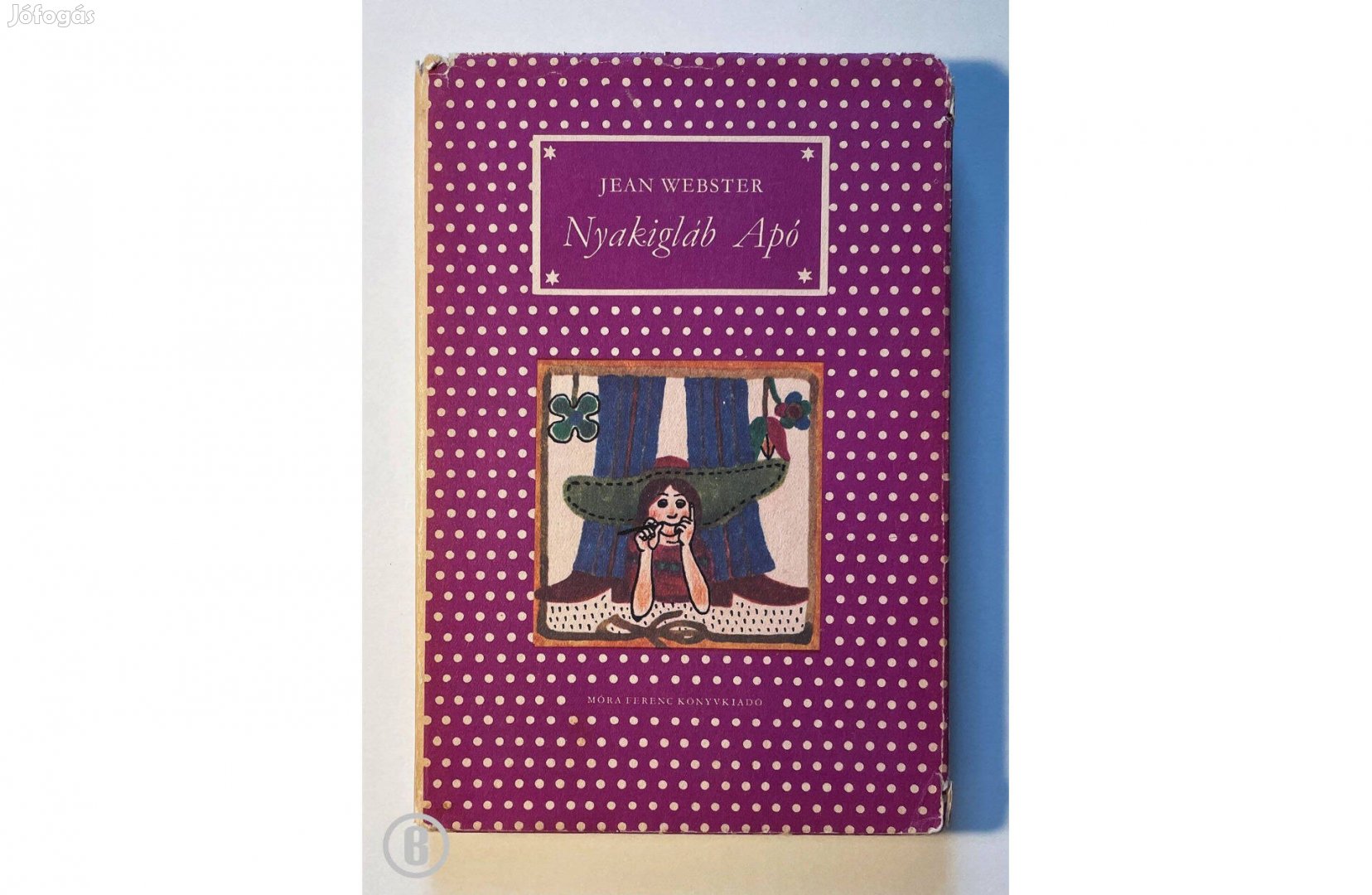 Jean Webster Nyakigláb Apó - - - Csak személyesen!