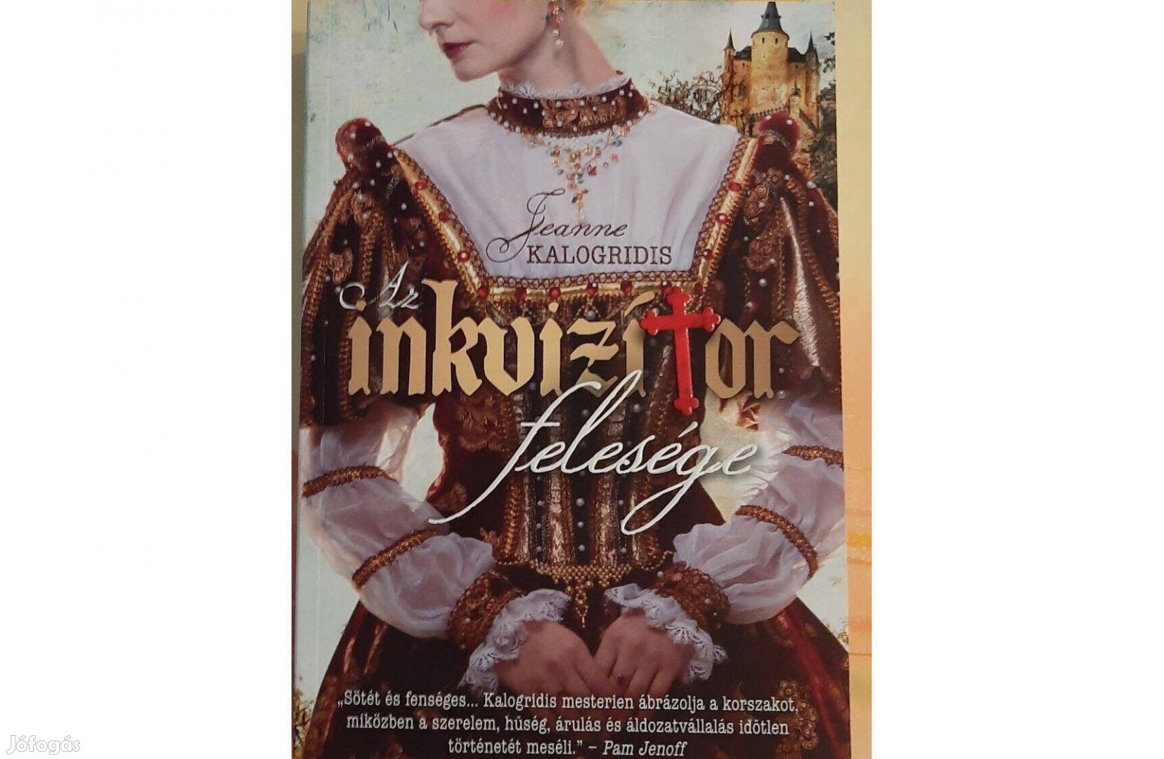 Jeanne Kalogridis: Az inkvizítor felesége