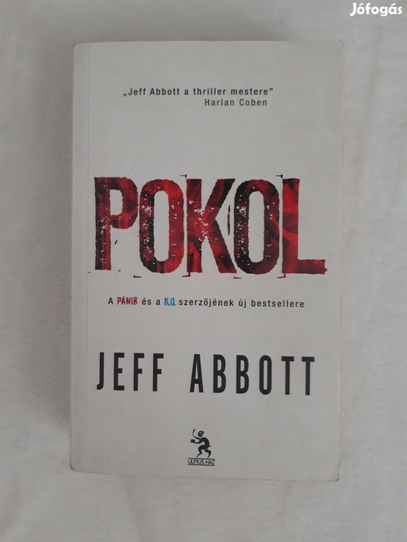 Jeff Abbott: A Pokol