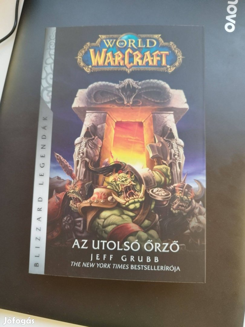 Jeff Grubb: Az Utolsó Őrző (World of Warcraft)