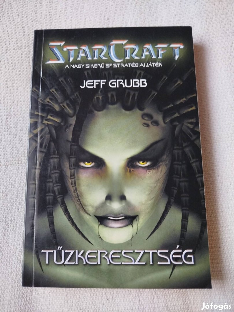 Jeff Grubb - Starcraft - Tűzkeresztség