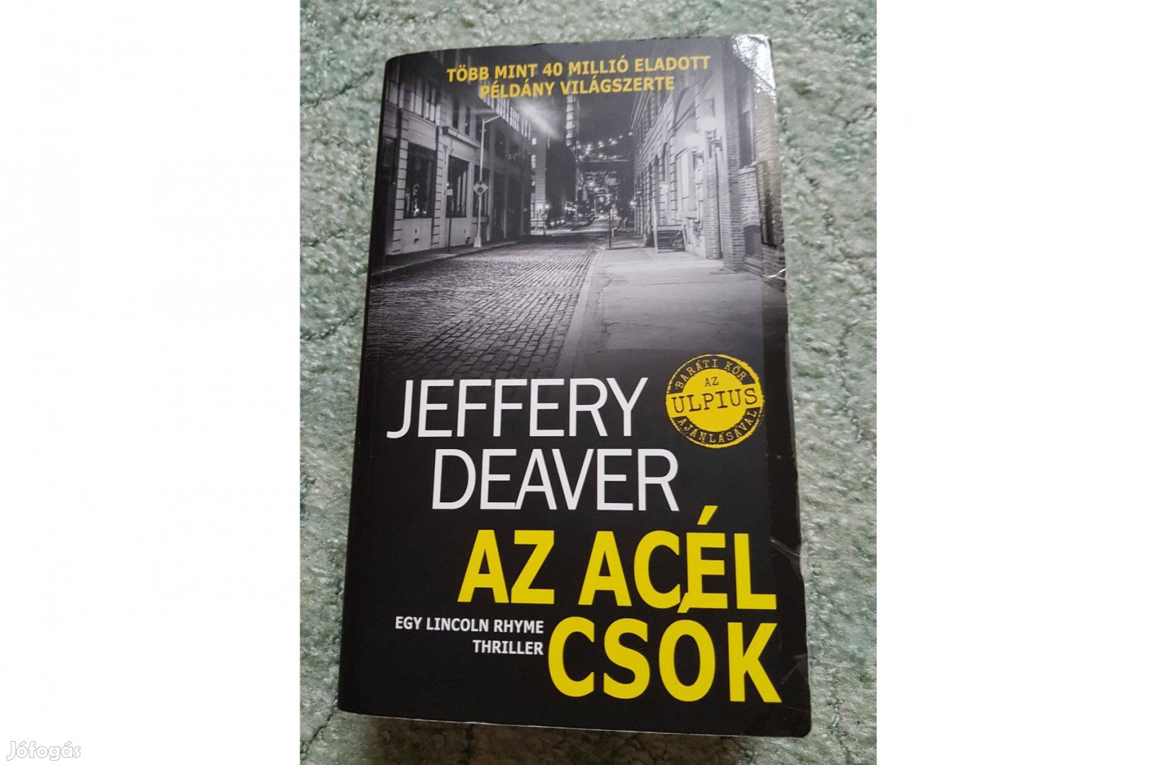 Jeffery Deaver Az acél csók thriller