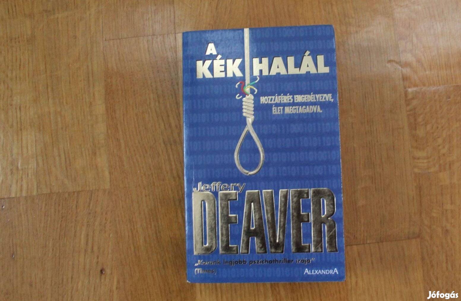 Jeffery Deaver - A kék halál