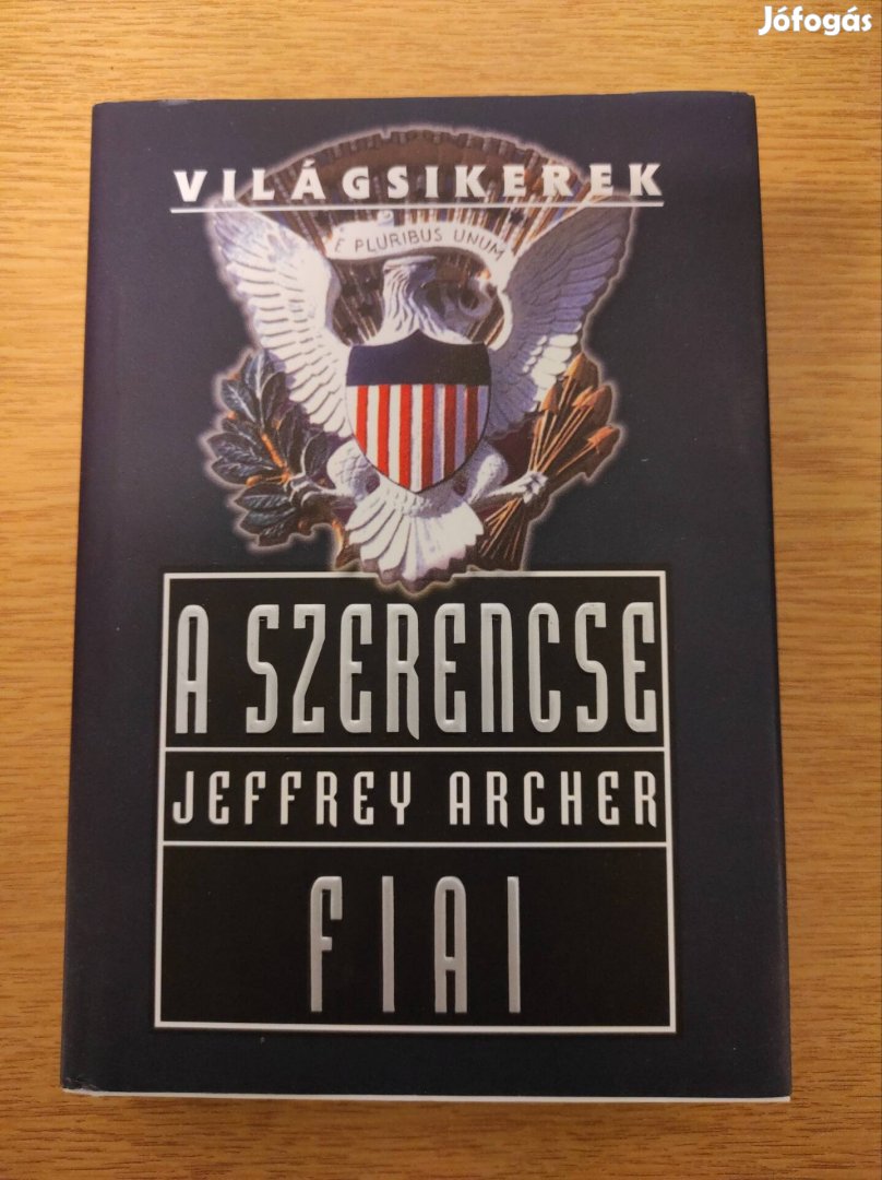 Jeffrey Archer: A szerencse fiai 