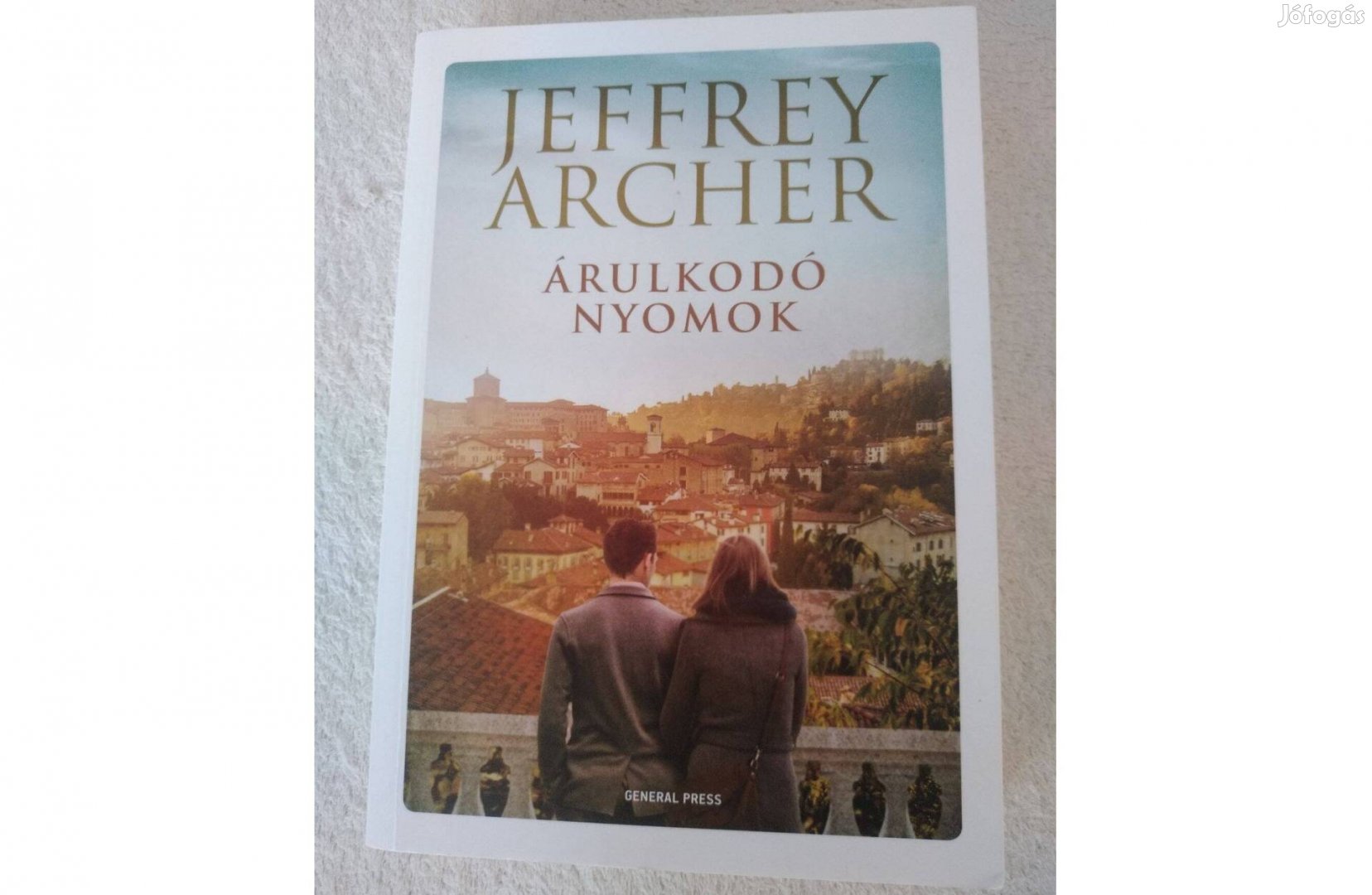 Jeffrey Archer: Árulkodó nyomok könyv eladó!