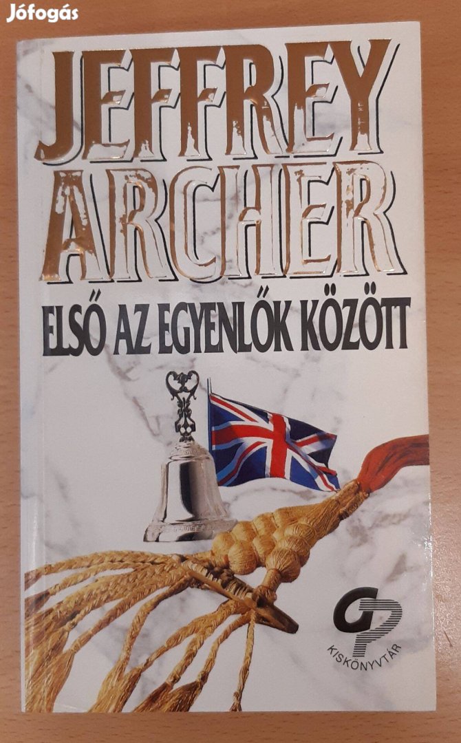 Jeffrey Archer: Első az egyenlők között