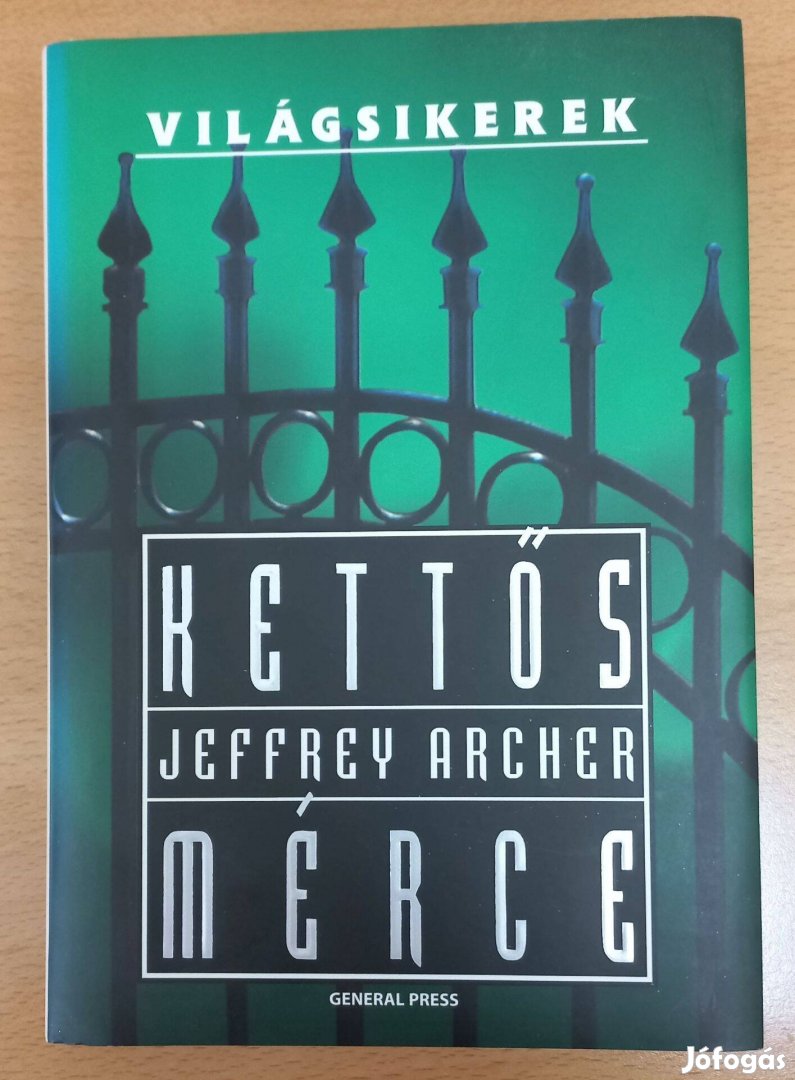 Jeffrey Archer: Kettős mérce