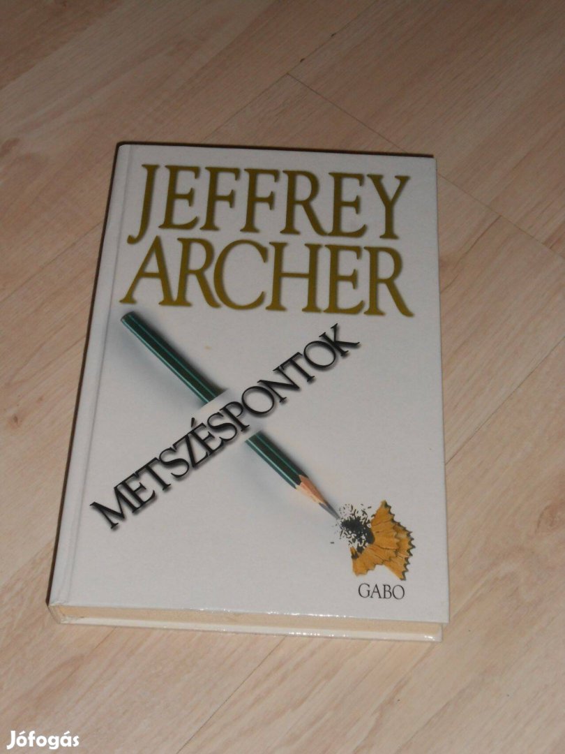 Jeffrey Archer: Metszéspontok