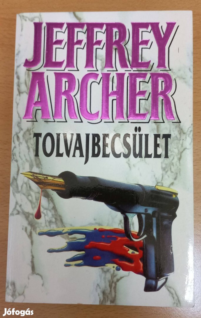 Jeffrey Archer: Tolvajbecsület