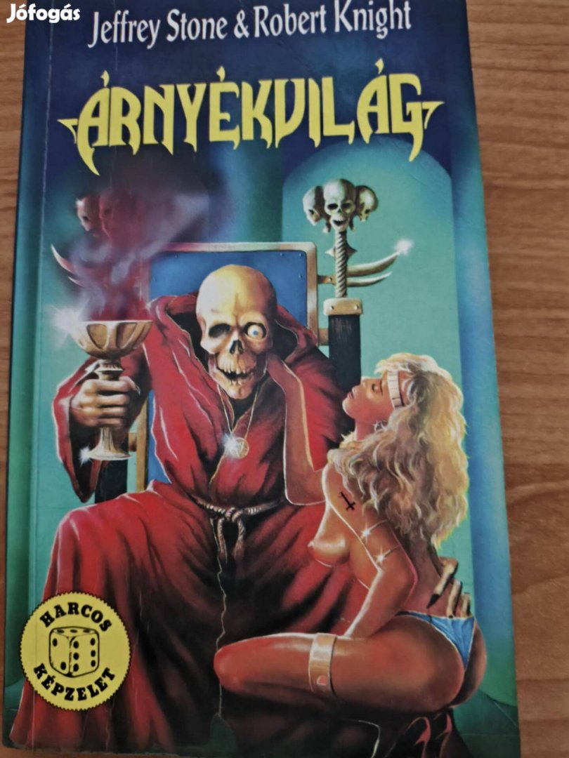 Jeffrey Stone Robert Knight - Árnyékvilág - Harcos Képzelet