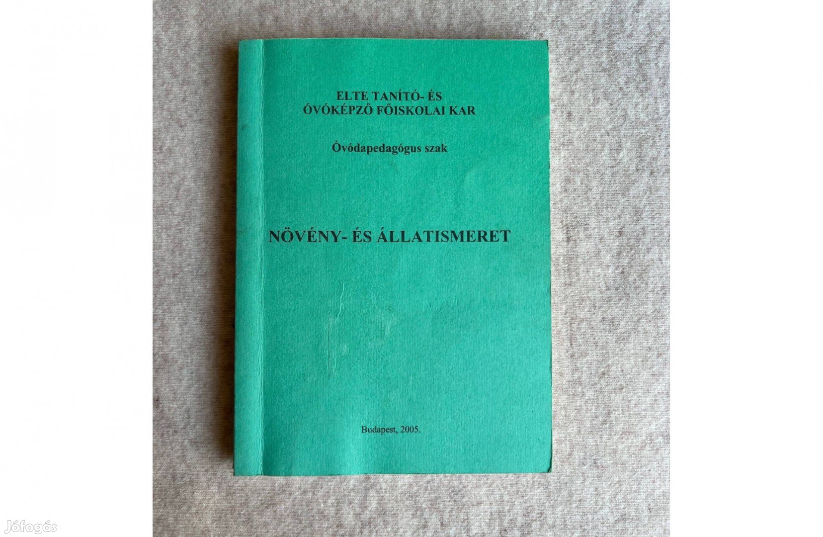 Jegyzet - Növény- és állatismeret
