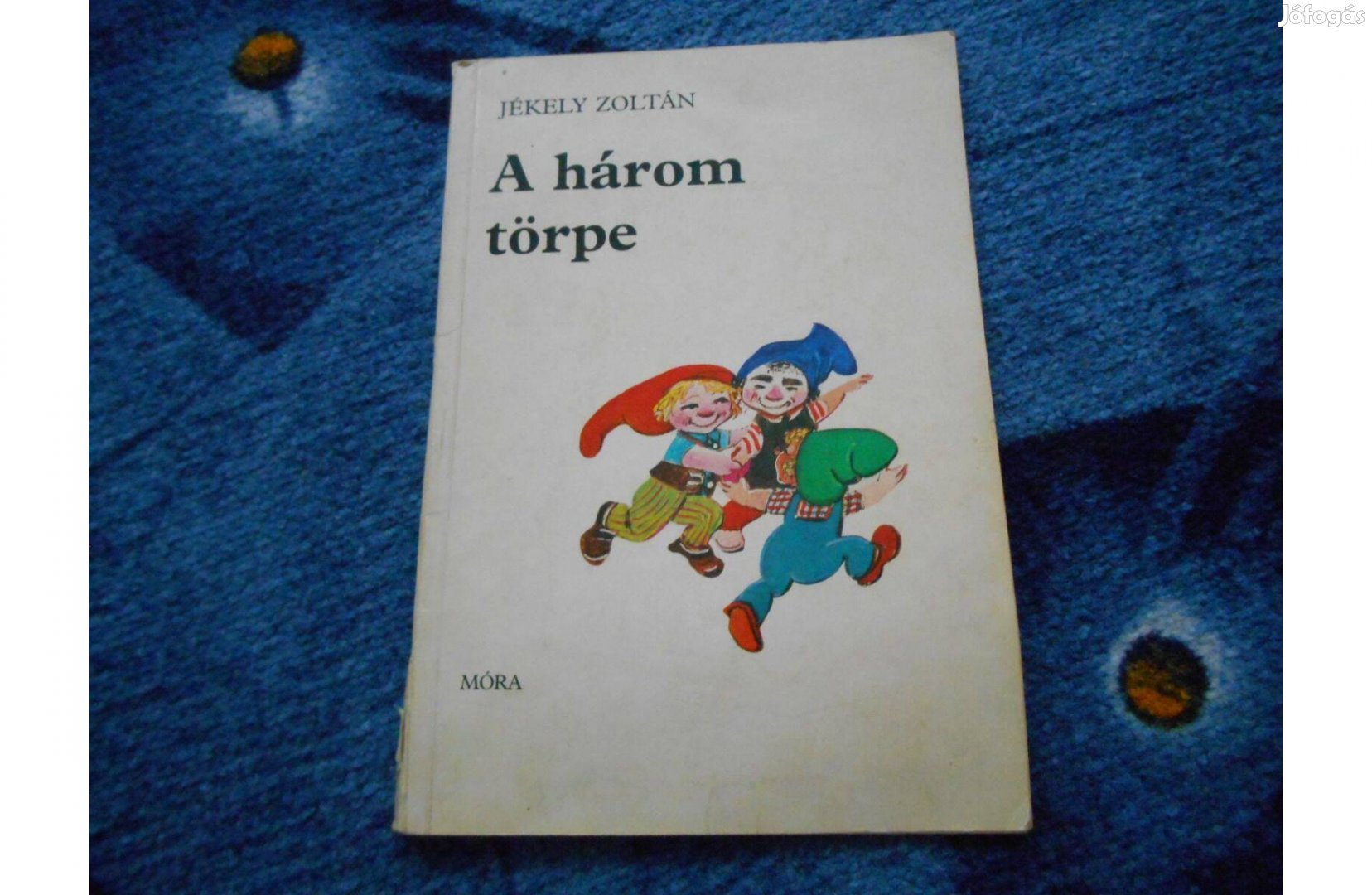 Jékely Zoltán: A három törpe