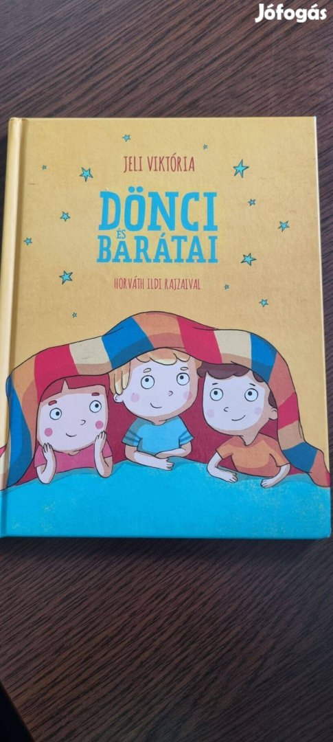 Jeli Viktória: Dönci és barátai