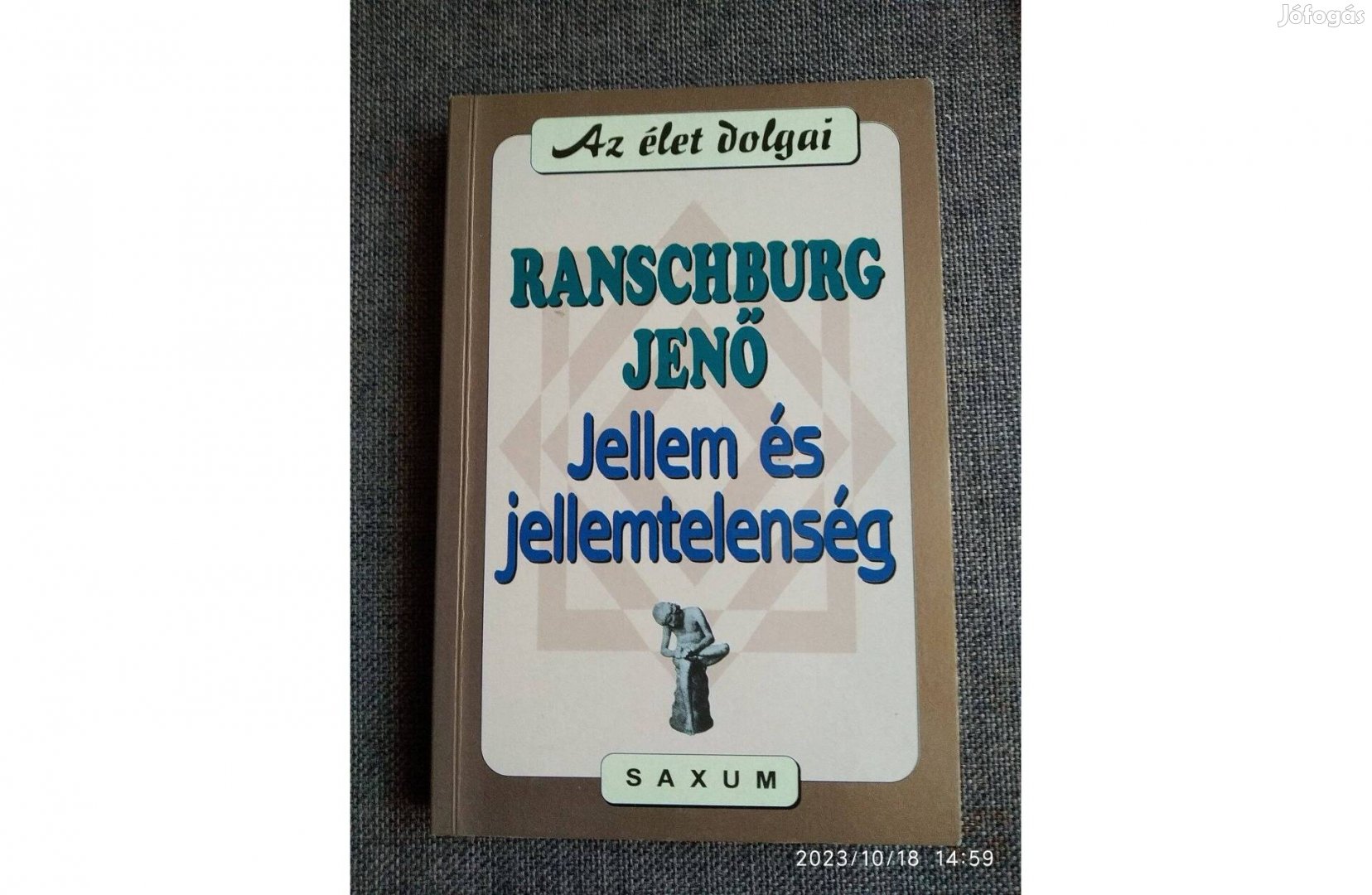 Jellem és jellemtelenség Dr. Ranschburg Jenő