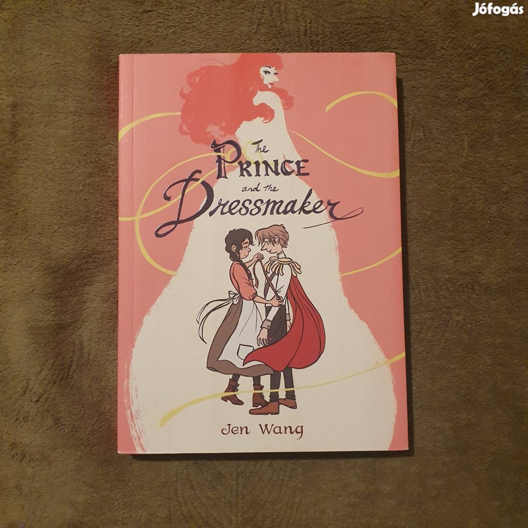 Jen Wang: The Prince and the Dressmaker könyv