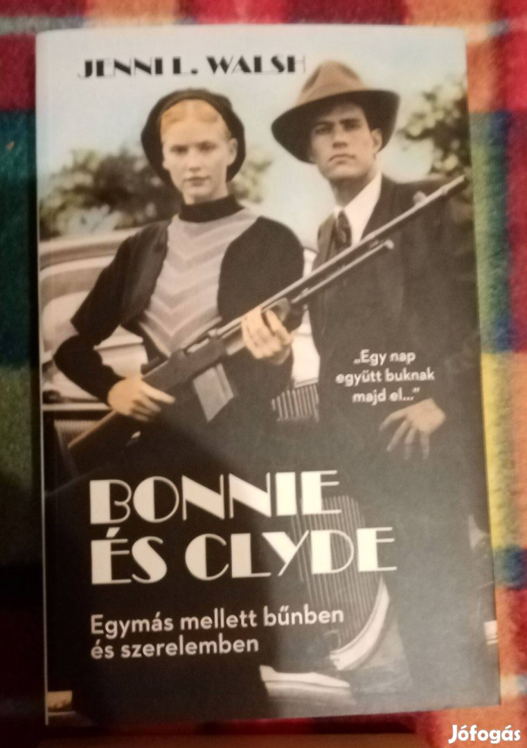 Jenni L. Walsh: Bonnie és Clyde