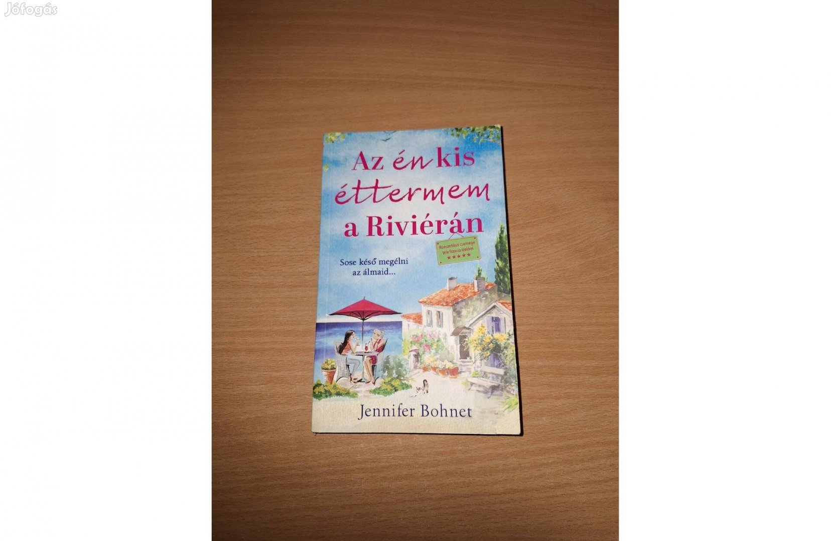 Jennifer Bohnet: Az én kis éttermem a Riviérán