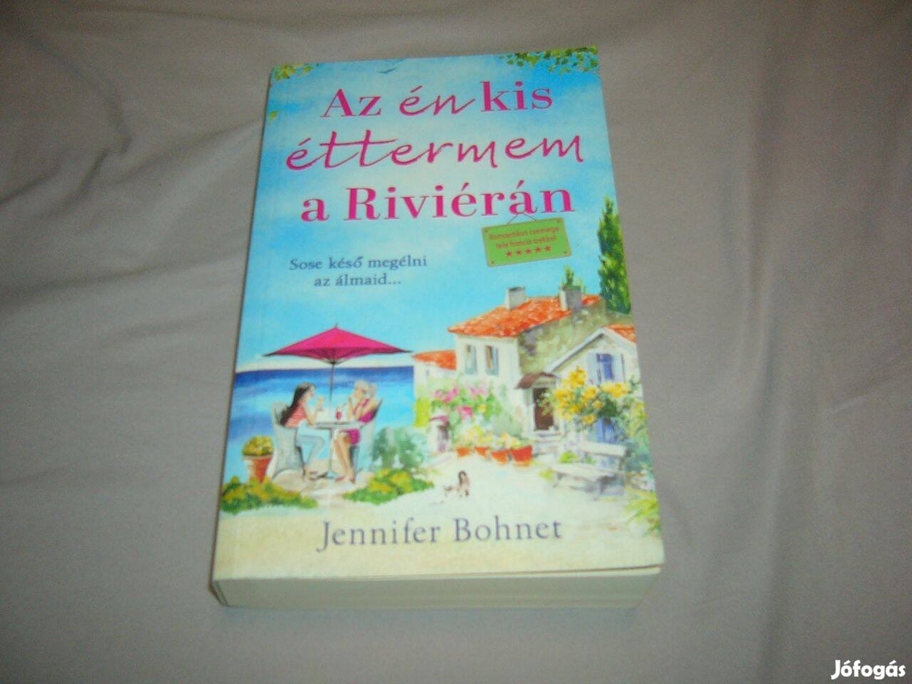 Jennifer Bohnet - Az én kis éttermem a Riviérán