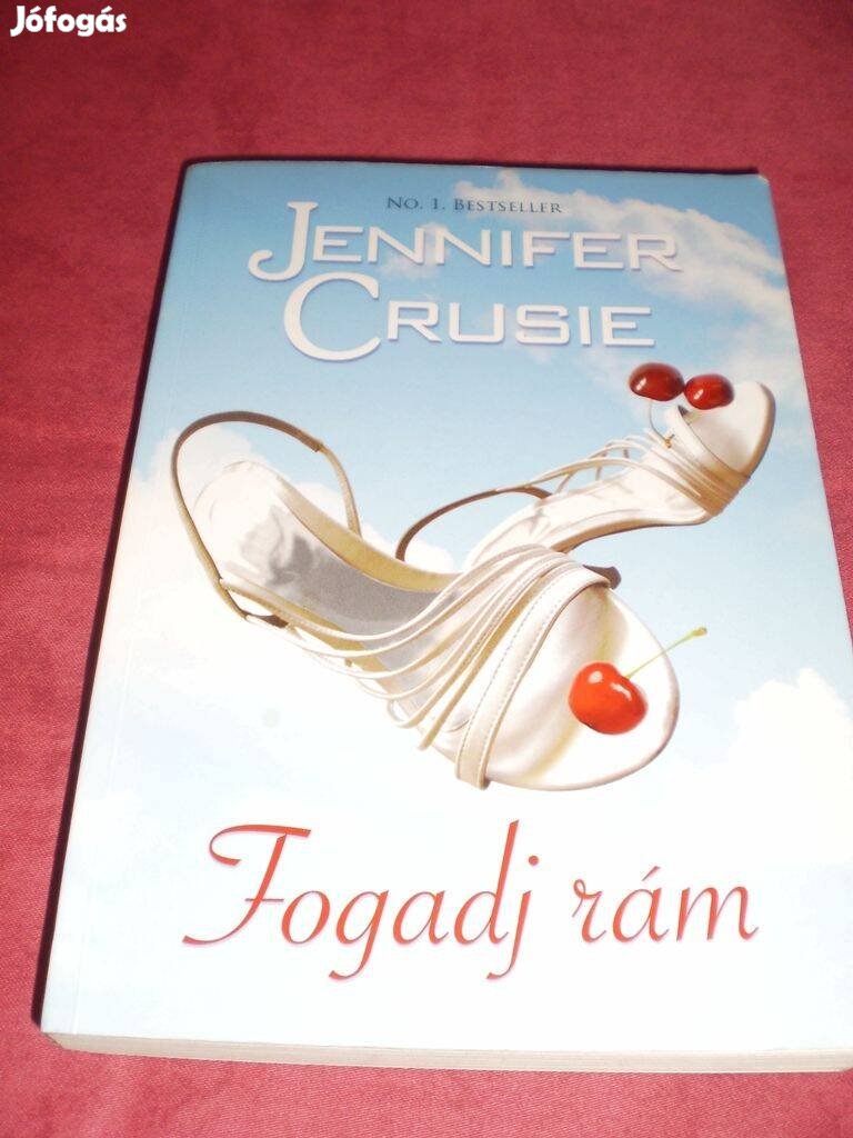 Jennifer Crusie : Fogadj rám