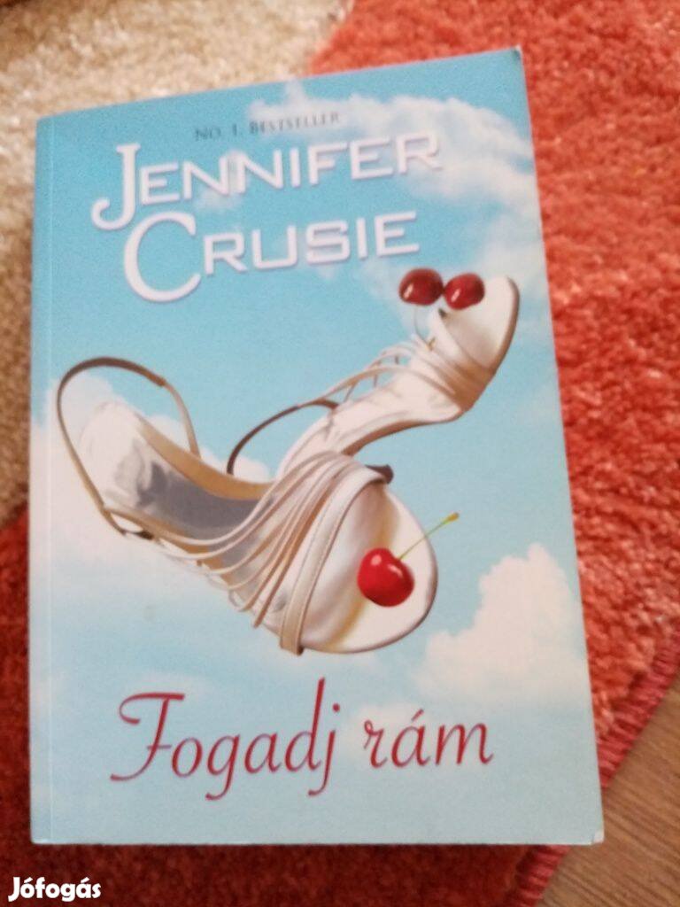 Jennifer Crusie : Fogadj rám