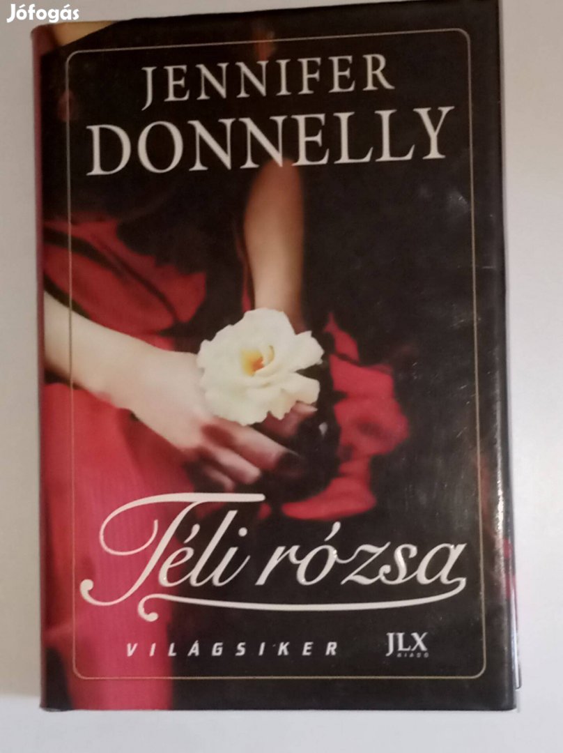 Jennifer Donnelly Téli rózsa