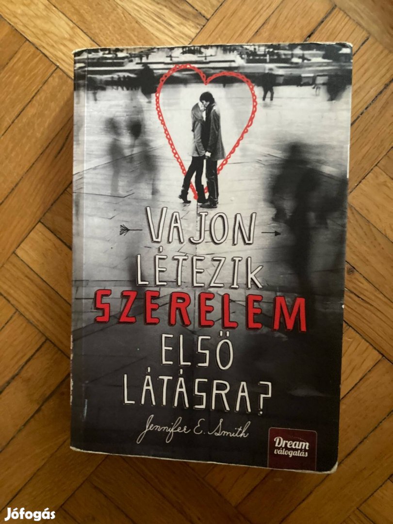 Jennifer E.Smith Vajon létezik a szerelem első látásra?