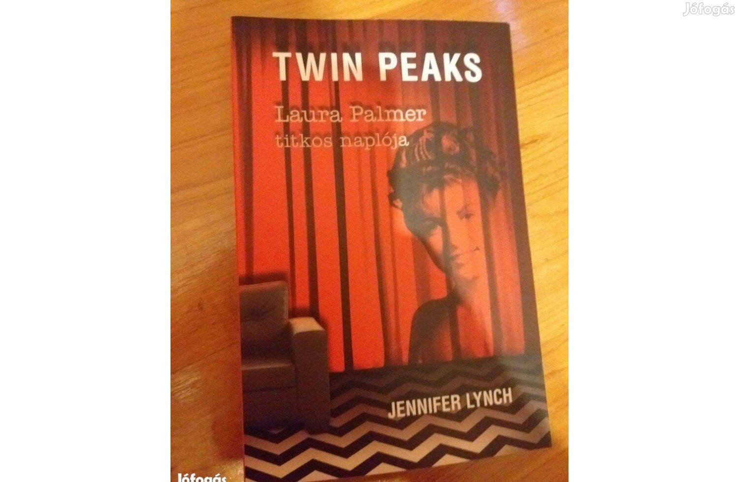 Jennifer Lynch Twin Peaks - Laura Palmer titkos naplója könyv
