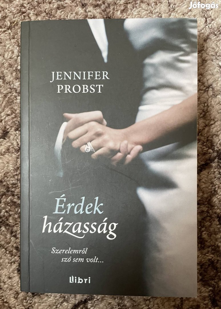 Jennifer Probst: Érdekházasság