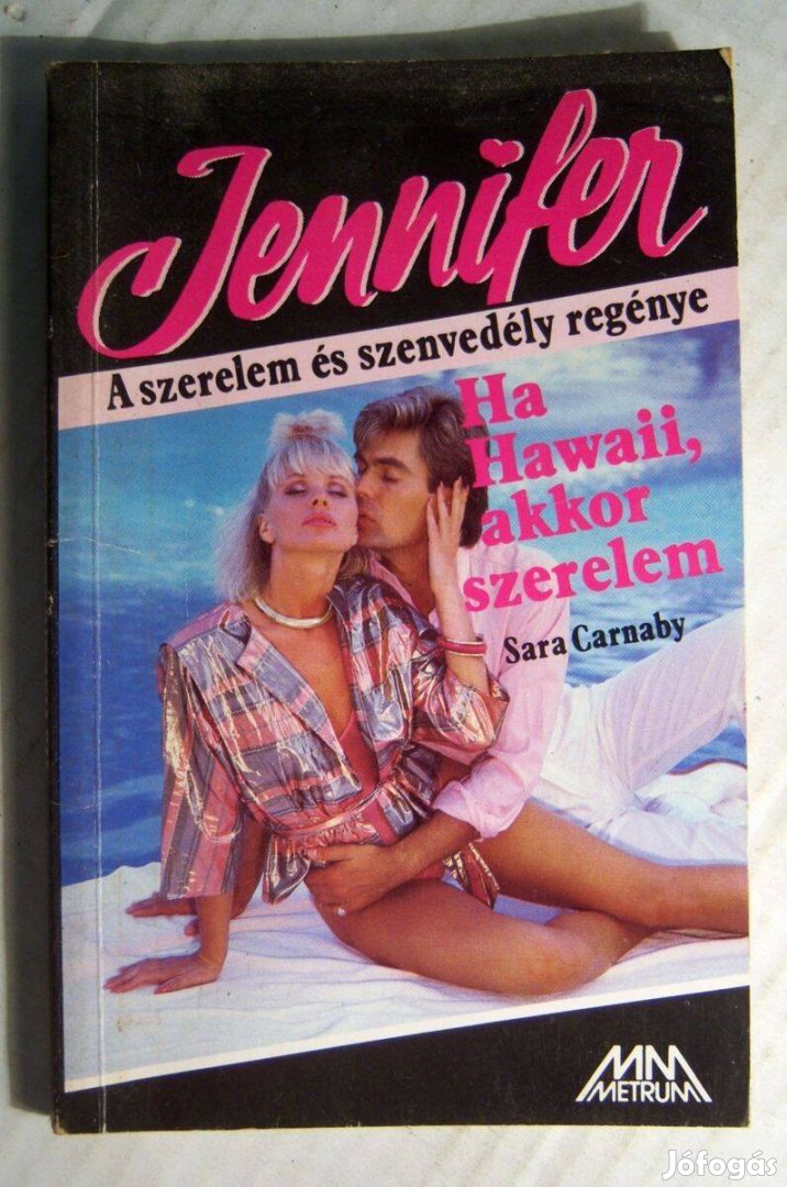 Jennifer - Ha Hawaii, akkor Szerelem (Sara Carnaby) 1989 (5kép+tartalo